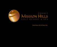 มิชชั่นฮิวส์ ภูเก็ต กอล์ฟ รีสอร์ท แอนด์ สปา - missionhillsphuket.com